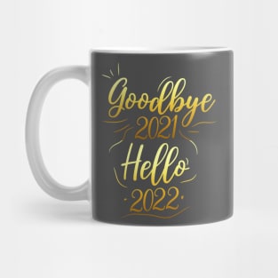 Goodbye 2021 Mug